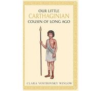 Our little Carthaginian cousin of long ago
