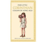 Our little Corinthian cousin of long ago