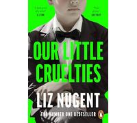 Our Little Cruelties