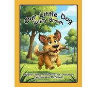 Our Little Dog Rusty Brown