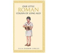 Our little Roman cousin of long ago