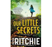 Our Little Secrets: Volume 5 (Detective Grace Macallan)