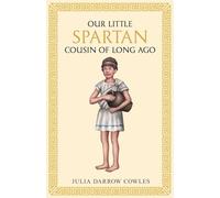Our little Spartan cousin of long ago