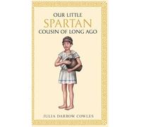Our little Spartan cousin of long ago