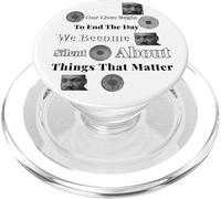 Our Lives Begin to End the Day We Become Silent Civil Rights PopSockets PopGrip for MagSafe