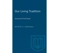 Our Living Tradition : Second and Third Series