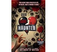 Our Love is Haunted: 1 (Haunted Love Saga)