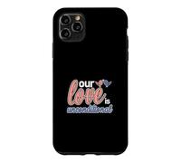 Our Love is Unconcondition Case for iPhone 11 Pro Max
