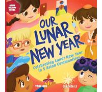 Our Lunar New Year (Asian Holiday Series)