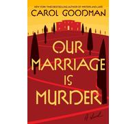 Our Marriage Is Murder : A Novel