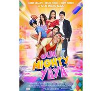 Our Mighty Yaya - Philippines Filipino Tagalog Movie