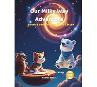 Our Milky Way Adventure (The Solar System)