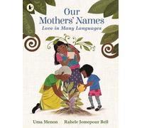 Our Mothers' Names: Love in Many Languages