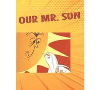 Our Mr Sun