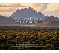 Our National Monuments: America's Hidden Gems