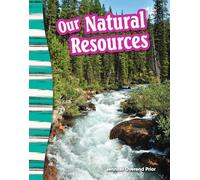 Our Natural Resources (Social Studies: Informational Text)
