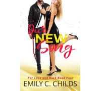 Our New Song: A sweet bad boy rockstar romance (For Love and Rock)