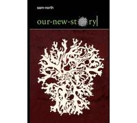 our new story: an essay