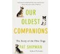 Our Oldest Companions