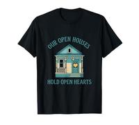 Our Open Houses Hold Open Hearts Victorian Porch Design T-Shirt
