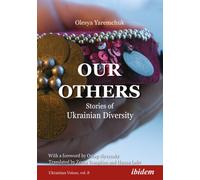 Our Others : Stories of Ukrainian Diversity