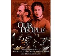 Our People: The Story of William and Catherine Booth [DVD] [2009] [Region 1] [US Import] [NTSC]
