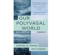 Our Polyvagal World