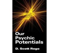 Our Psychic Potentials