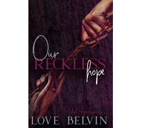 Our Reckless Hope: 3 (Muted Hopelessness)