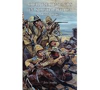 Our Regiments in South Africa 1899-1902