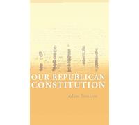 Our Republican Constitution