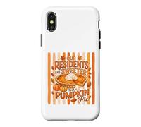 Our Residents Are Sweeter Than Pumpkin Pie Case for iPhone X/XS