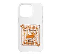 Our Residents Are Sweeter Than Pumpkin Pie Cute Nurse Fall Case for iPhone 15 Pro Max