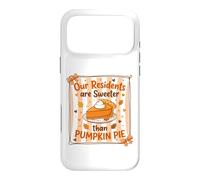 Our Residents Are Sweeter Than Pumpkin Pie Cute Nurse Fall Case for iPhone 17 Pro Max
