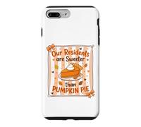 Our Residents Are Sweeter Than Pumpkin Pie Cute Nurse Fall Case for iPhone 7 Plus/8 Plus