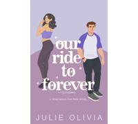 Our Ride To Forever: 3 (Honeywood)
