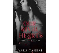 Our Rival Hearts: Une Romance New Adult Ennemis à Amants (Lust in the City)