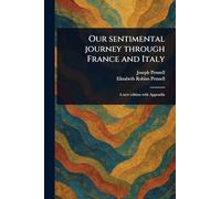 Our Sentimental Journey Through France and Italy