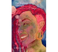 Our Shadows, Our Light : A writing journey with Goddess