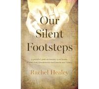 Our Silent Footsteps
