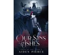 Our Sins in Ashes: A Dark Why Choose Vampire Romance (Coven of Sin)