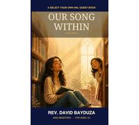 Our Song Within: A Select Your Own HKL Quest - Book Three: 3