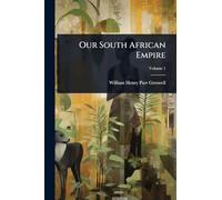 Our South African Empire