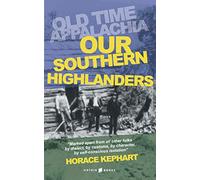Our Southern Highlanders