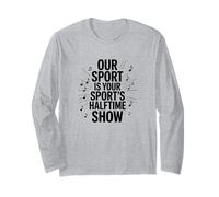 Our Sport Is Your Sport's Halftime Show - Band Camp Long Sleeve T-Shirt