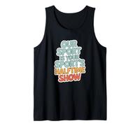 Our Sport Is Your Sport's Halftime Show, Marching Band Tank Top