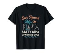 Our Squad Loves Salty Air & Downward Dogs T-Shirt
