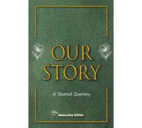 Our Story - Guest Book - Royal Green & Gold Romantic Memory Journal Event Celebration to fill: Perfect for Family, Couples & Friends - 120 Lined Pages, A5 (6x9")