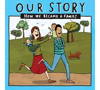 Our Story: How we became a family - HCSD2: 010 (Our Story 010hcsd2)