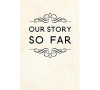 Our story so far: Couples Journal To Write In, long distance relationships gifts, Memory book for Couples, relationship journal for couples, couples activity book